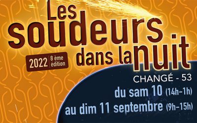 Les « Soudeurs dans la Nuit » à Changé les Laval les 10 et 11 septembre