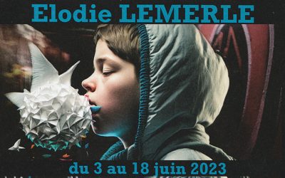 “Les si éphémères bruits de l’enfance”: Elodie Lemerle expose du 3 au 18 juin.