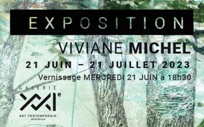 Viviane Michel est à la Galerie XXIème de Montbrison du 21 juin au 21 juillet