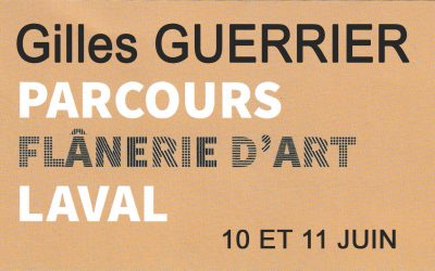 « Flânerie d’Art » les 10 et 11 juin à Laval avec Gilles Guerrier