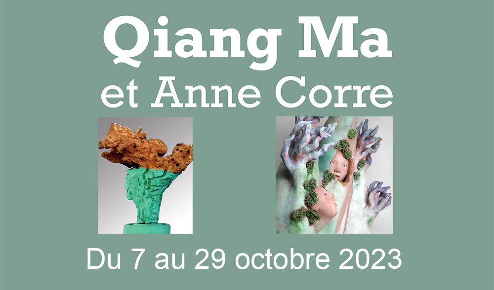 Anne Corre et Qiang Ma du 7 au 29 octobre 2023 à la Maison Rigolote.