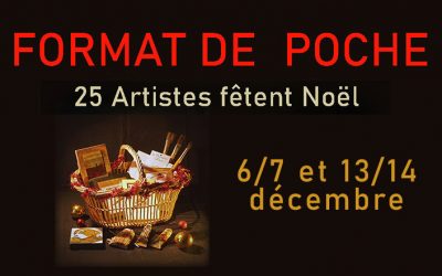 « Format de poche IV », les 6,7,14 et 15 décembre 2025, 25 artistes  fêtent Noël.