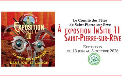 « In Situ 11 » à St Pierre/Erve du 13/06 au 3/10 avec A. Goisbault, G. Guerrier, F. Milleville, J-P. Minster et LEB.