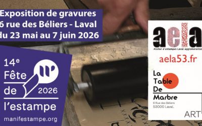 « AELA » et « La Table de Marbre » fêtent l&rsquo;Estampe du 23 mai au 7 juin.