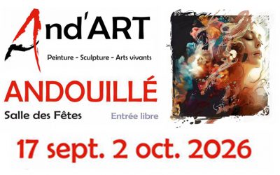 « And&rsquo;ART » à Andouillé (53) du 17 septembre au 2 octobre 2026