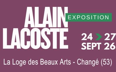 Exposition Alain Lacoste du 24 au 27 septembre 2026 à Changé (53)